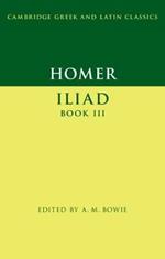 Homer: Iliad Book III