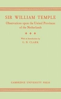 Observations upon the United Provinces of the Netherlands - William Temple - cover