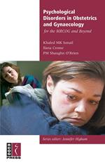 Psychological Disorders in Obstetrics and Gynaecology for the MRCOG and Beyond