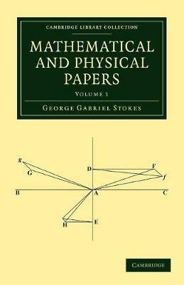 Mathematical and Physical Papers - George Gabriel Stokes - cover