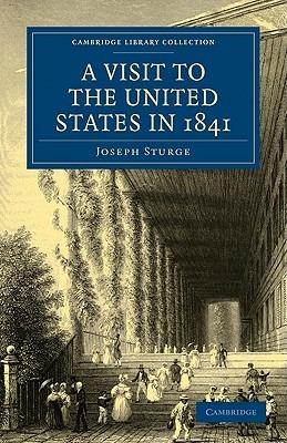 A Visit to the United States in 1841 - Joseph Sturge - cover