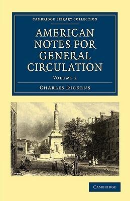 American Notes for General Circulation - Charles Dickens - cover