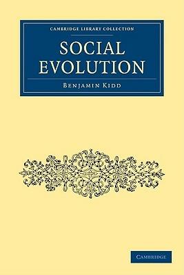 Social Evolution - Benjamin Kidd - cover