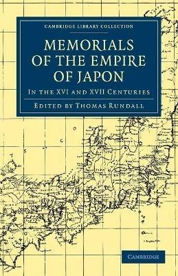Memorials of the Empire of Japon: In the XVI and XVII Centuries - cover