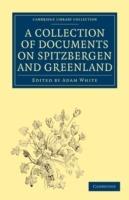 A Collection of Documents on Spitzbergen and Greenland: Comprising a Translation from F. Martens' Voyage to Spitzbergen, a Translation from Isaac de La Peyrere's Histoire du Groenland, and God's Power and Providence in the Preservation of Eight Men