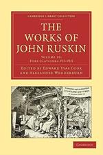 The Works of John Ruskin