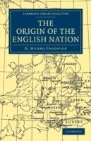 The Origin of the English Nation - H. Munro Chadwick - cover