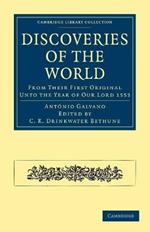 Discoveries of the World: From their First Original Unto the Year of our Lord 1555