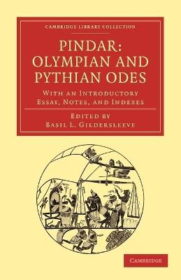Pindar: Olympian and Pythian Odes: With an Introductory Essay, Notes, and Indexes - cover