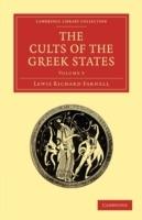 The Cults of the Greek States - Lewis Richard Farnell - cover