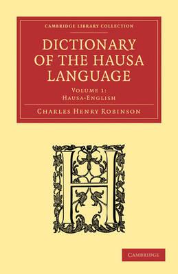 Dictionary of the Hausa Language - Charles Henry Robinson - cover