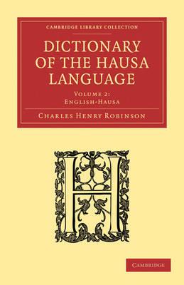 Dictionary of the Hausa Language - Charles Henry Robinson - cover