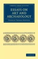 Essays on Art and Archaeology - Charles Thomas Newton - cover