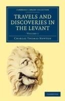Travels and Discoveries in the Levant - Charles Thomas Newton - cover