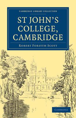 St John's College, Cambridge - Robert Forsyth Scott - cover
