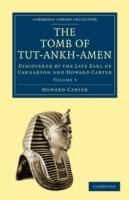 The Tomb of Tut-Ankh-Amen: Discovered by the Late Earl of Carnarvon and Howard Carter - Howard Carter - cover