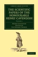 The Scientific Papers of the Honourable Henry Cavendish, F. R. S - Henry Cavendish - cover