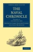 The Naval Chronicle: Volume 11, January-July 1804: Containing a General and Biographical History of the Royal Navy of the United Kingdom with a Variety of Original Papers on Nautical Subjects - cover