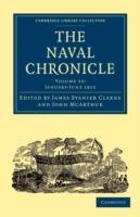 The Naval Chronicle: Volume 33, January-July 1815: Containing a General and Biographical History of the Royal Navy of the United Kingdom with a Variety of Original Papers on Nautical Subjects - cover