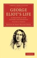 George Eliot's Life, as Related in her Letters and Journals - George Eliot - cover