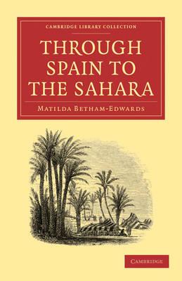 Through Spain to the Sahara - Matilda Betham-Edwards - cover