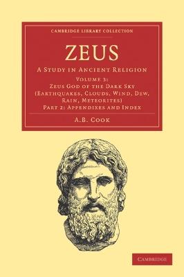 Zeus: A Study in Ancient Religion - A. B. Cook - cover