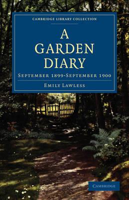 A Garden Diary: September 1899-September 1900 - Emily Lawless - cover