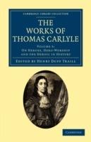 The Works of Thomas Carlyle