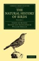 The Natural History of Birds: From the French of the Count de Buffon; Illustrated with Engravings, and a Preface, Notes, and Additions, by the Translator