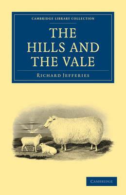 The Hills and the Vale - Richard Jefferies - cover