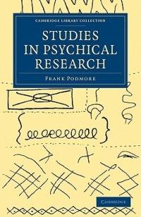 Studies in Psychical Research - Frank Podmore - cover