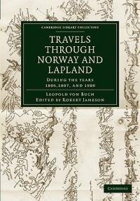 Travels through Norway and Lapland during the Years 1806, 1807, and 1808 - Leopold von Buch - cover