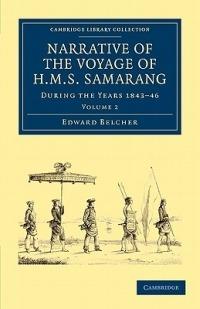 Narrative of the Voyage of HMS Samarang, during the Years 1843-46: Employed Surveying the Islands of the Eastern Archipelago - Edward Belcher - cover
