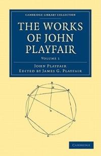 The Works of John Playfair - John Playfair - cover