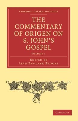 The Commentary of Origen on S. John's Gospel - Origen - cover