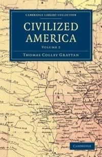Civilized America - Thomas Colley Grattan - cover