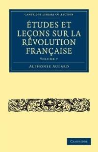 Etudes et lecons sur la Revolution Francaise - Alphonse Aulard - cover