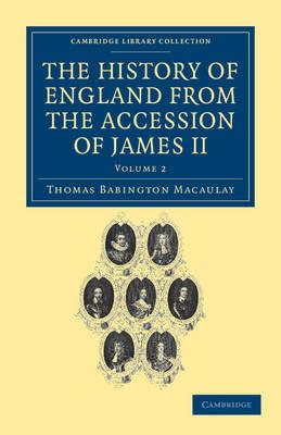 The History of England from the Accession of James II - Thomas Babington Macaulay - cover