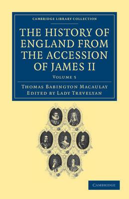 The History of England from the Accession of James II - Thomas Babington Macaulay - cover