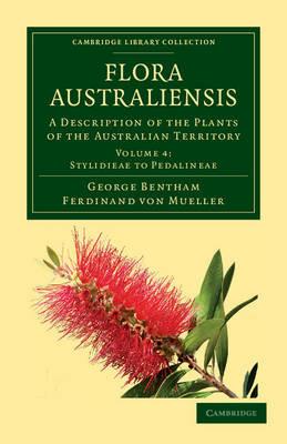 Flora Australiensis: A Description of the Plants of the Australian Territory - George Bentham,Ferdinand von Mueller - cover