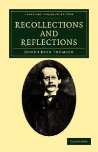 Recollections and Reflections - Joseph John Thomson - cover