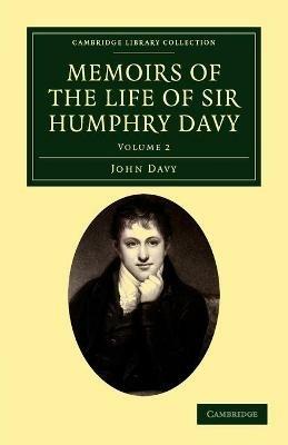 Memoirs of the Life of Sir Humphry Davy - John Davy - cover