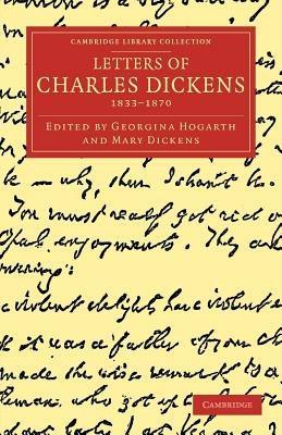 Letters of Charles Dickens: 1833–1870 - Charles Dickens - cover