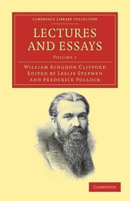 Lectures and Essays - William Kingdon Clifford - cover
