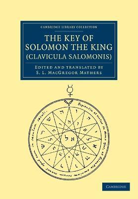 The Key of Solomon the King (Clavicula Salomonis) - cover