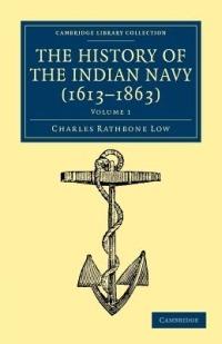 The History of the Indian Navy (1613-1863) - Charles Rathbone Low - cover