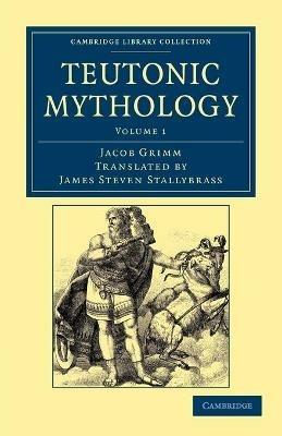 Teutonic Mythology - Jacob Grimm - cover