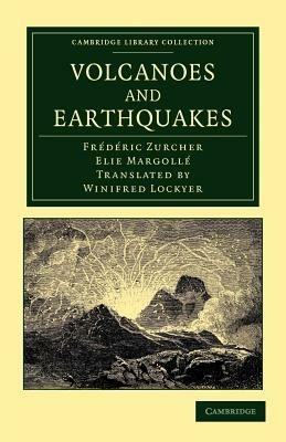 Volcanoes and Earthquakes - Frederic Zurcher,Elie Margolle - cover