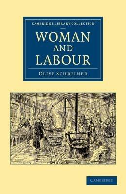 Woman and Labour - Olive Schreiner - cover