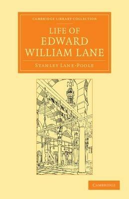 Life of Edward William Lane - Stanley Lane-Poole - cover
